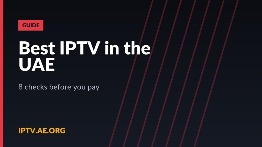 Best IPTV in the UAE