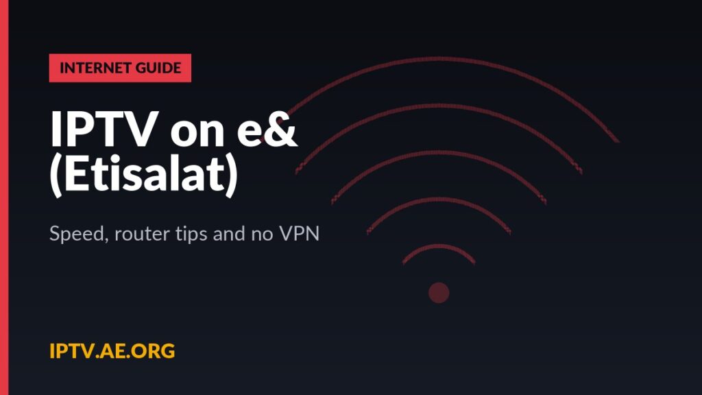 IPTV on e& (Etisalat)
