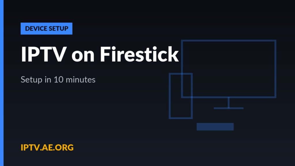 IPTV on Firestick
