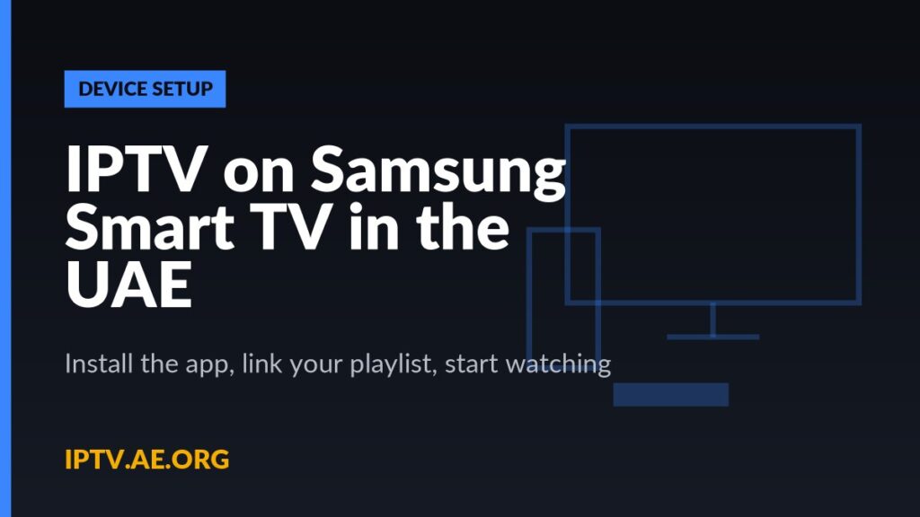 IPTV on Samsung Smart TV in the UAE